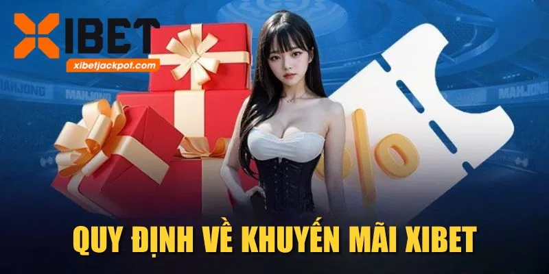 Quy định về khuyến mãi XIBET